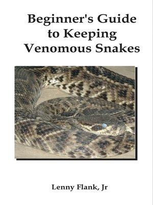cover image of Beginner's Guide to Keeping Venomous Snakes